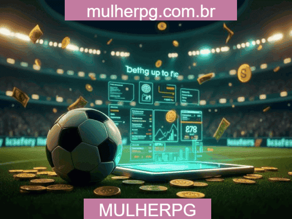 MULHERPG Bet - Apostas Esportivas Profissionais